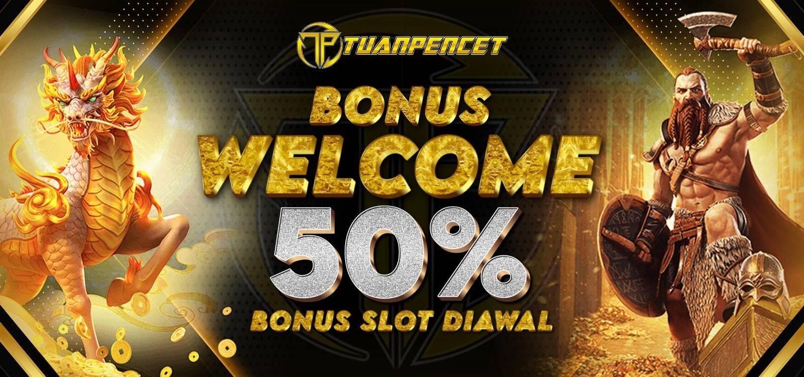 WELCOME EXTRA BONUS 50%